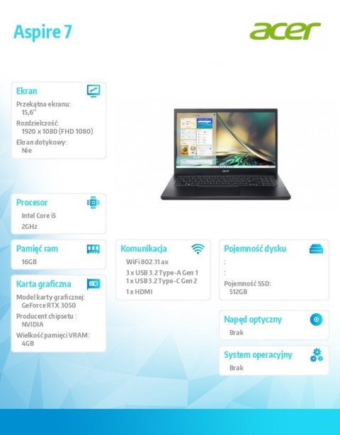 Notebook Gaming Aspire 7 A715-76G-5303 i5-12450H, 15.6 FHD, 16GB, 512GB SSD, GeForce RTX 3050 4GB, NoOS, czarny